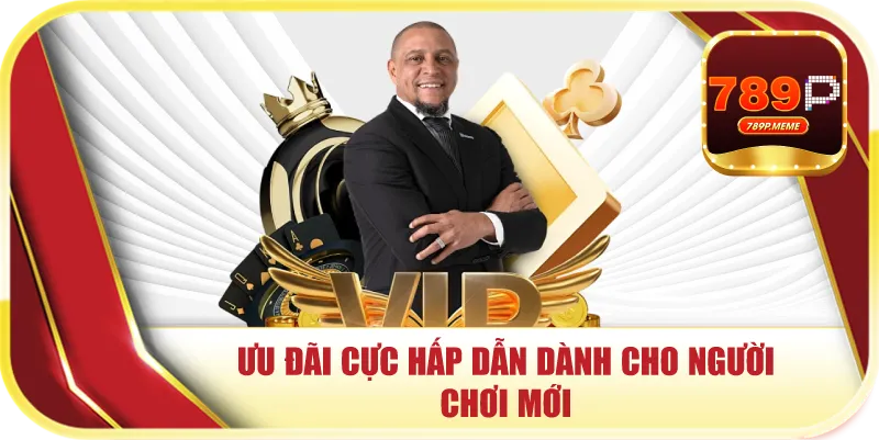 Ưu đãi cực hấp dẫn dành cho người chơi mới